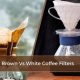 Brown Vs White Coffee Filters | The Ultimate Coffee Guide: Types, Brewing Methods & Best Beans