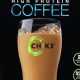 Boost: Chike High Protein Iced Coffee 16oz Original - Now! | The Ultimate Coffee Guide: Types, Brewing Methods & Best Beans