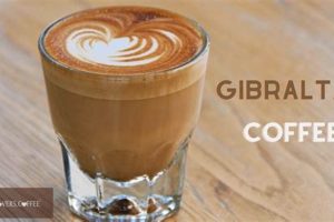A Guide: What is a Gibraltar Coffee Drink? & Why The Ultimate Coffee Guide: Types, Brewing Methods & Best Beans A Guide: What is a Gibraltar Coffee Drink? & Why | The Ultimate Coffee Guide: Types, Brewing Methods & Best Beans