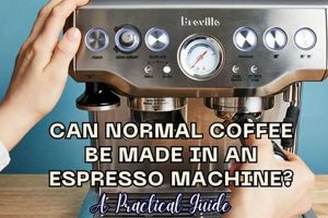 Brewing Blues? Can Normal Coffee Be Made in an Espresso Machine? Guide The Ultimate Coffee Guide: Types, Brewing Methods & Best Beans Brewing Blues? Can Normal Coffee Be Made in an Espresso Machine? Guide | The Ultimate Coffee Guide: Types, Brewing Methods & Best Beans