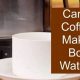 Does a Coffee Maker Boil Water? Myths & Facts! | The Ultimate Coffee Guide: Types, Brewing Methods & Best Beans