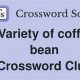 Coffee Bean Variety Crossword Clue: Hints & Beans Decoded! | The Ultimate Coffee Guide: Types, Brewing Methods & Best Beans