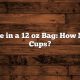 Coffee Cups: How Many Cups From a 12 Oz Bag? Brew Guide | The Ultimate Coffee Guide: Types, Brewing Methods & Best Beans