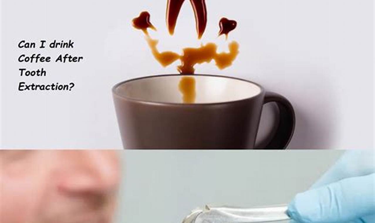 Tooth Extraction & Coffee: When Can You Drink It? The Ultimate Coffee Guide: Types, Brewing Methods & Best Beans Tooth Extraction & Coffee: When Can You Drink It? | The Ultimate Coffee Guide: Types, Brewing Methods & Best Beans