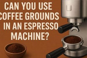 Espresso Hack: Can You Use Coffee Grounds in an Espresso Machine? The Ultimate Coffee Guide: Types, Brewing Methods & Best Beans Espresso Hack: Can You Use Coffee Grounds in an Espresso Machine? | The Ultimate Coffee Guide: Types, Brewing Methods & Best Beans
