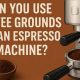 Espresso Hack: Can You Use Coffee Grounds in an Espresso Machine? | The Ultimate Coffee Guide: Types, Brewing Methods & Best Beans