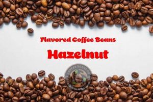 Best Hazelnut Coffee Beans: Flavors & Brews | The Ultimate Coffee Guide: Types, Brewing Methods & Best Beans