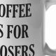 Coffee Is For Closers Mug | The Ultimate Coffee Guide: Types, Brewing Methods & Best Beans