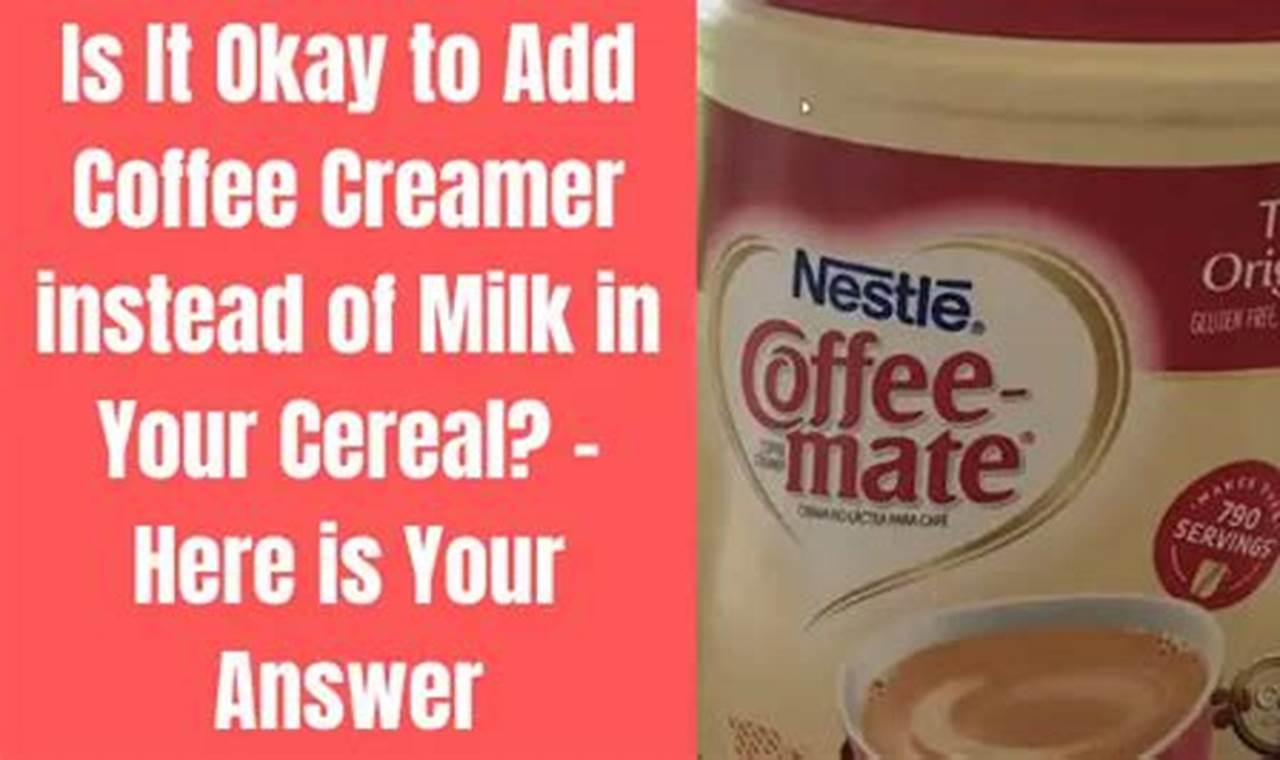 Coffee Hack: Can I Use Coffee Creamer Instead of Milk? The Ultimate Coffee Guide: Types, Brewing Methods & Best Beans Coffee Hack: Can I Use Coffee Creamer Instead of Milk? | The Ultimate Coffee Guide: Types, Brewing Methods & Best Beans